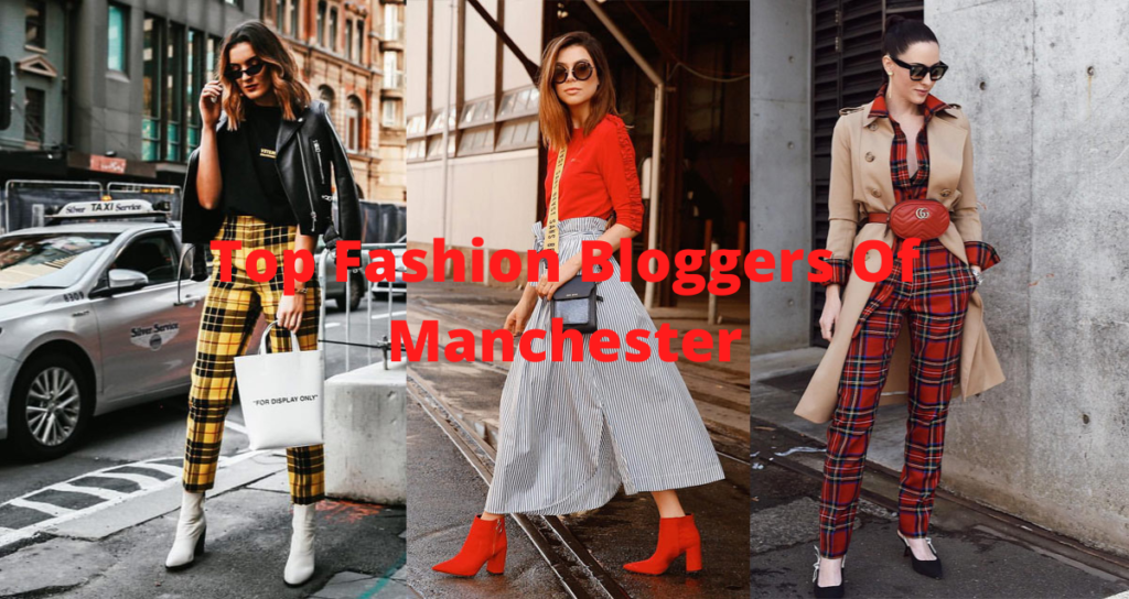 Top fashion bloggers of Manchester